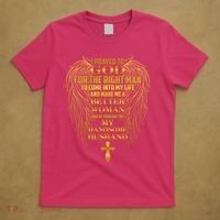 I Prayed To God For The Right Man T-Shirt thumb 5
