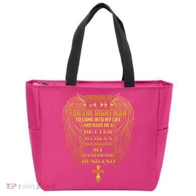 I Prayed To God For The Right Man Tote Bag