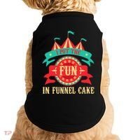 I Put The Fun In Funnel Cake  Circus Birthday Party Costume Doggie Tank thumb 0