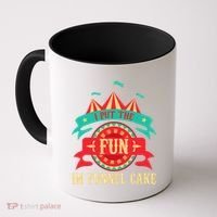 I Put The Fun In Funnel Cake  Circus Birthday Party Costume Coffee Mug thumb 0