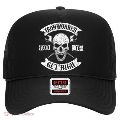 Ironworker Paid To Get High Metal Worker Union Ironworking Hat