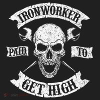 Ironworker Paid To Get High Metal Worker Union Ironworking Hat thumb 2