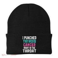 I Punched Thyroid Cancer In The Throat Survivor Awareness Gift Beanie thumb 0