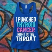 I Punched Thyroid Cancer In The Throat Survivor Awareness Gift Women's Tank Top thumb 3