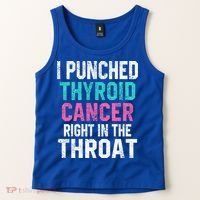 I Punched Thyroid Cancer In The Throat Survivor Awareness Gift Tank Top thumb 2