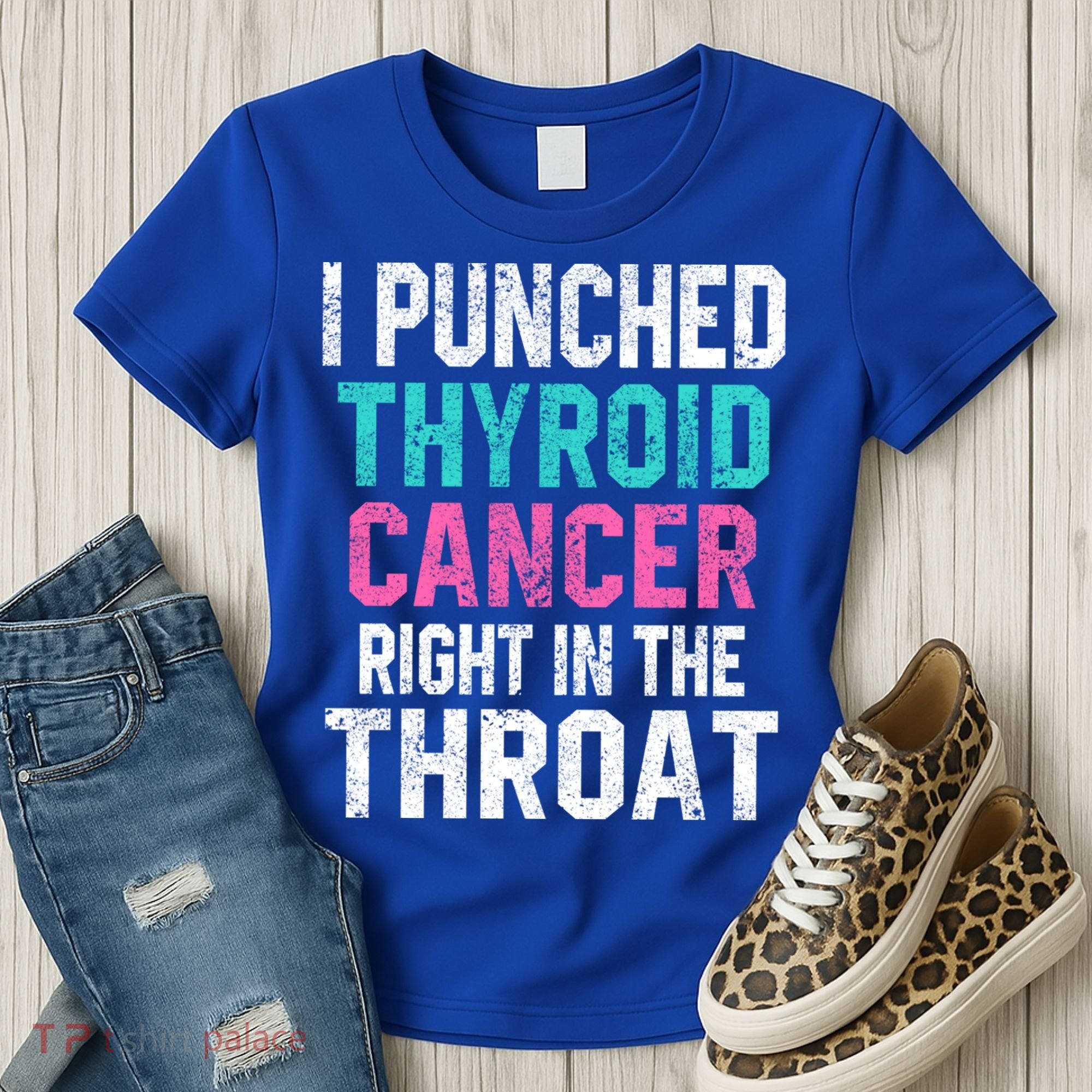 I Punched Thyroid Cancer In The Throat Survivor Awareness Gift Women's T-Shirt