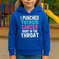 I Punched Thyroid Cancer In The Throat Survivor Awareness Gift Kids Hoodie thumb 3