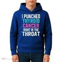 I Punched Thyroid Cancer In The Throat Survivor Awareness Gift Kids Hoodie thumb 4