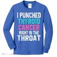 I Punched Thyroid Cancer In The Throat Survivor Awareness Gift Kids Long Sleeve Shirt thumb 0