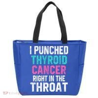 I Punched Thyroid Cancer In The Throat Survivor Awareness Gift Tote Bag thumb 0