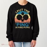 I Put The Ping In Ping Pong Funny Table Tennis Women's Sweatshirt thumb 0