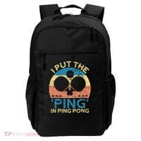 I Put The Ping In Ping Pong Funny Table Tennis Backpack thumb 0