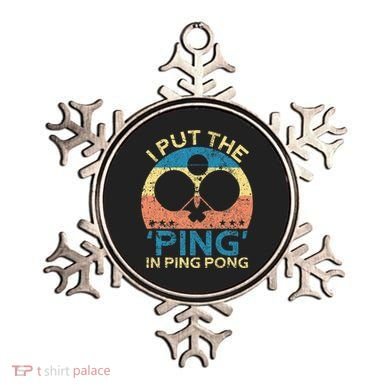 I Put The Ping In Ping Pong Funny Table Tennis Ornament