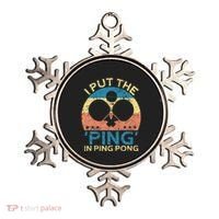 I Put The Ping In Ping Pong Funny Table Tennis Ornament thumb 0