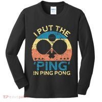 I Put The Ping In Ping Pong Funny Table Tennis Kids Long Sleeve Shirt thumb 0