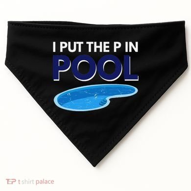 I Put The P In Pool Funny Swimming USA-Made Doggie Bandana