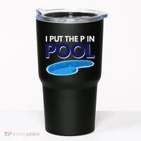 I Put The P In Pool Funny Swimming Tumbler thumb 0
