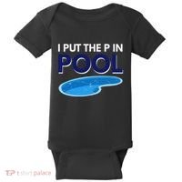 I Put The P In Pool Funny Swimming Baby Bodysuit thumb 0