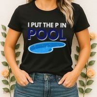 I Put The P In Pool Funny Swimming Women's T-Shirt thumb 2