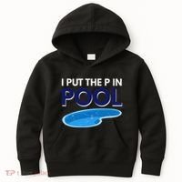 I Put The P In Pool Funny Swimming Kids Hoodie thumb 0