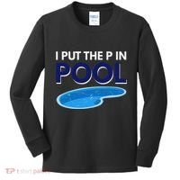 I Put The P In Pool Funny Swimming Kids Long Sleeve Shirt thumb 0