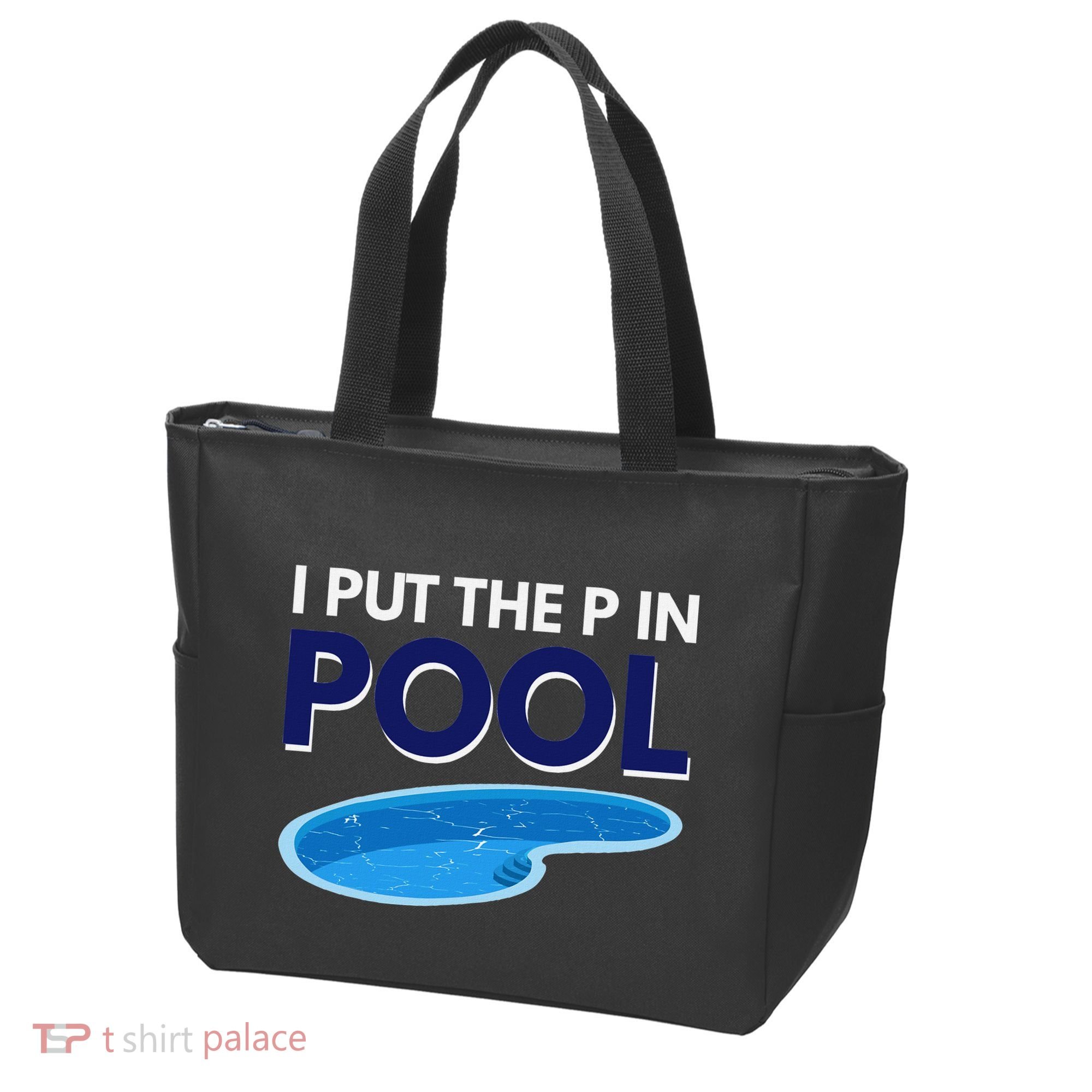 I Put The P In Pool Funny Swimming Tote Bag