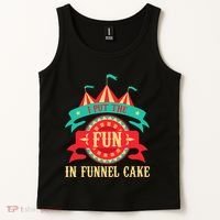 I Put The Fun In Funnel Cake Circus Birthday Party Costume Tank Top thumb 2