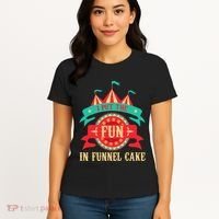 I Put The Fun In Funnel Cake Circus Birthday Party Costume Women's T-Shirt thumb 4