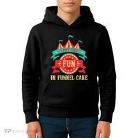 I Put The Fun In Funnel Cake Circus Birthday Party Costume Kids Hoodie thumb 4
