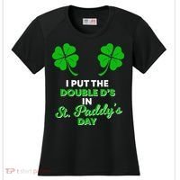 I Put The Double D's In St Paddy's Day Naughty Irish Girl Women's Cooling Performance Crew T-Shirt thumb 0