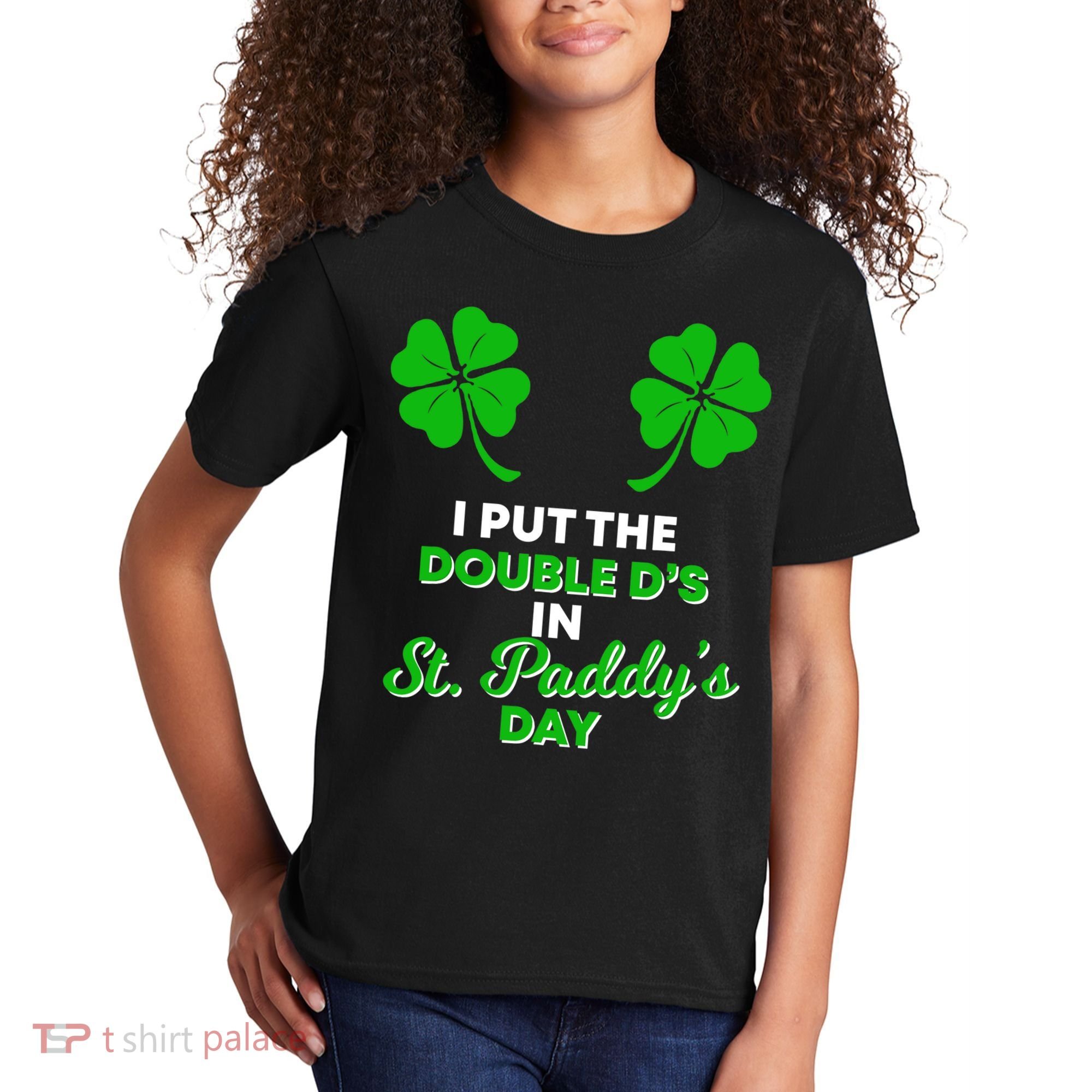 I Put The Double D's In St Paddy's Day Naughty Irish Girl Kids T-Shirt