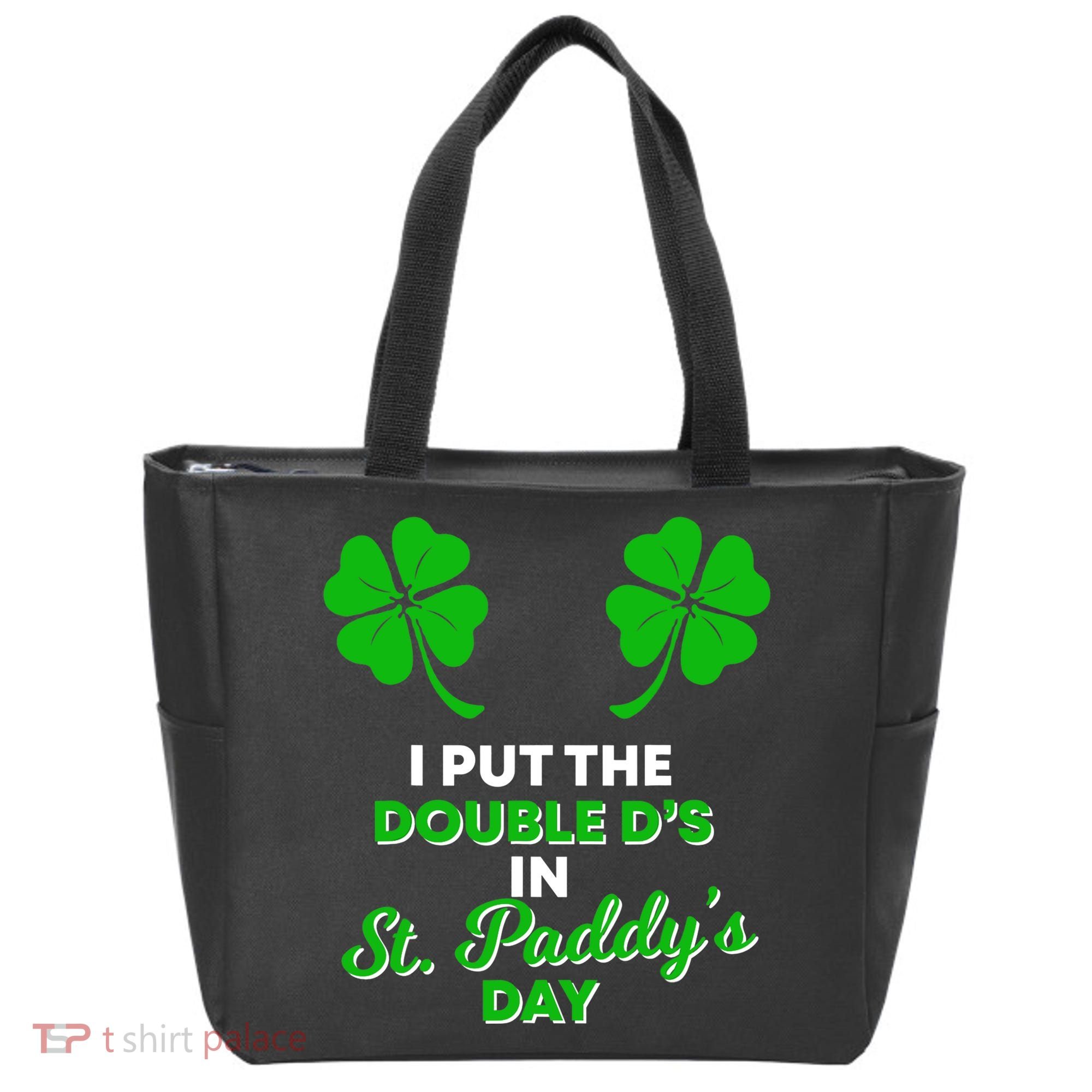 I Put The Double D's In St Paddy's Day Naughty Irish Girl Tote Bag