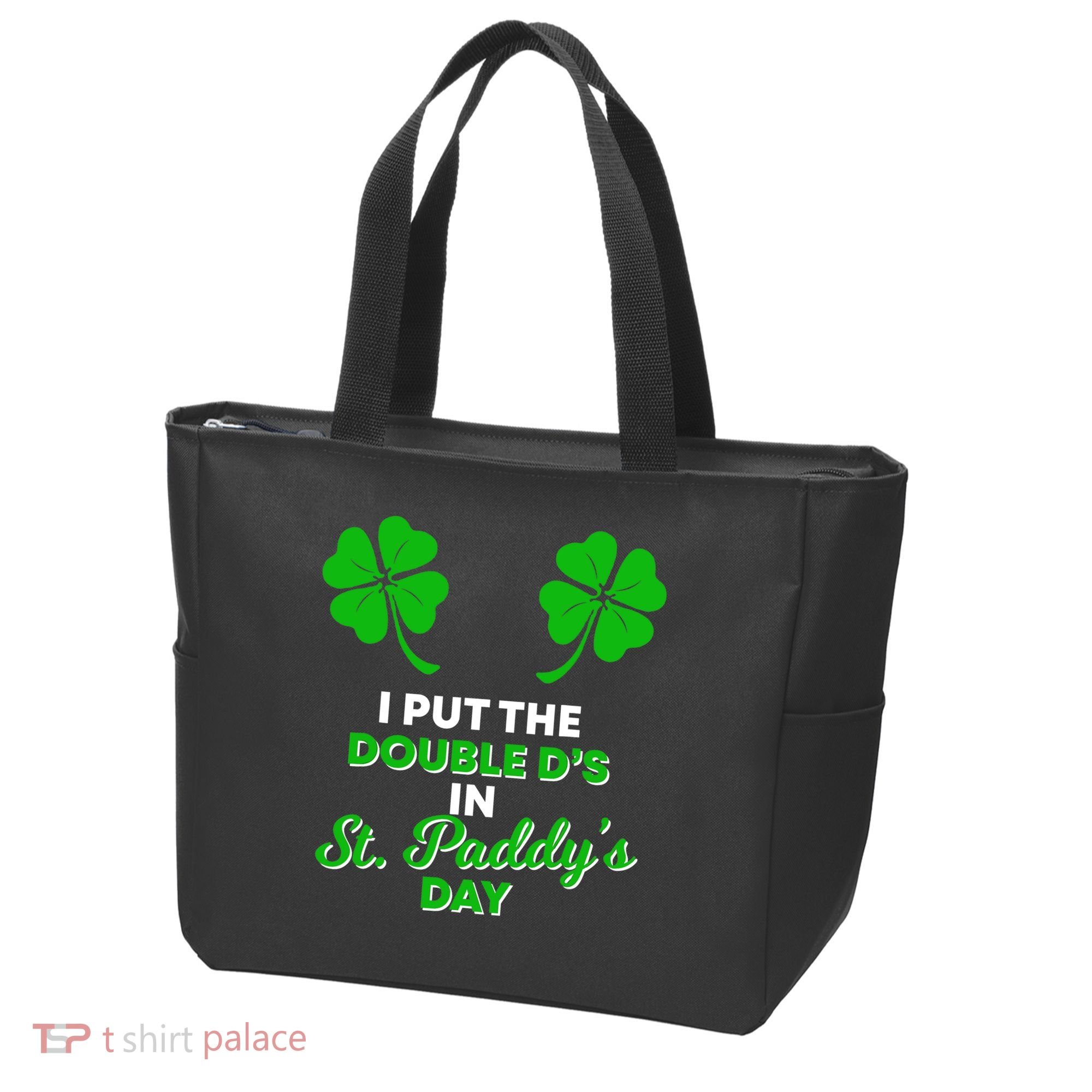 I Put The Double D's In St Paddy's Day Naughty Irish Girl Tote Bag