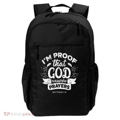 Im Proof That God Answers Prayers Matthew 78 Gift Backpack