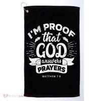 Im Proof That God Answers Prayers Matthew 78 Gift Golf Towel thumb 0