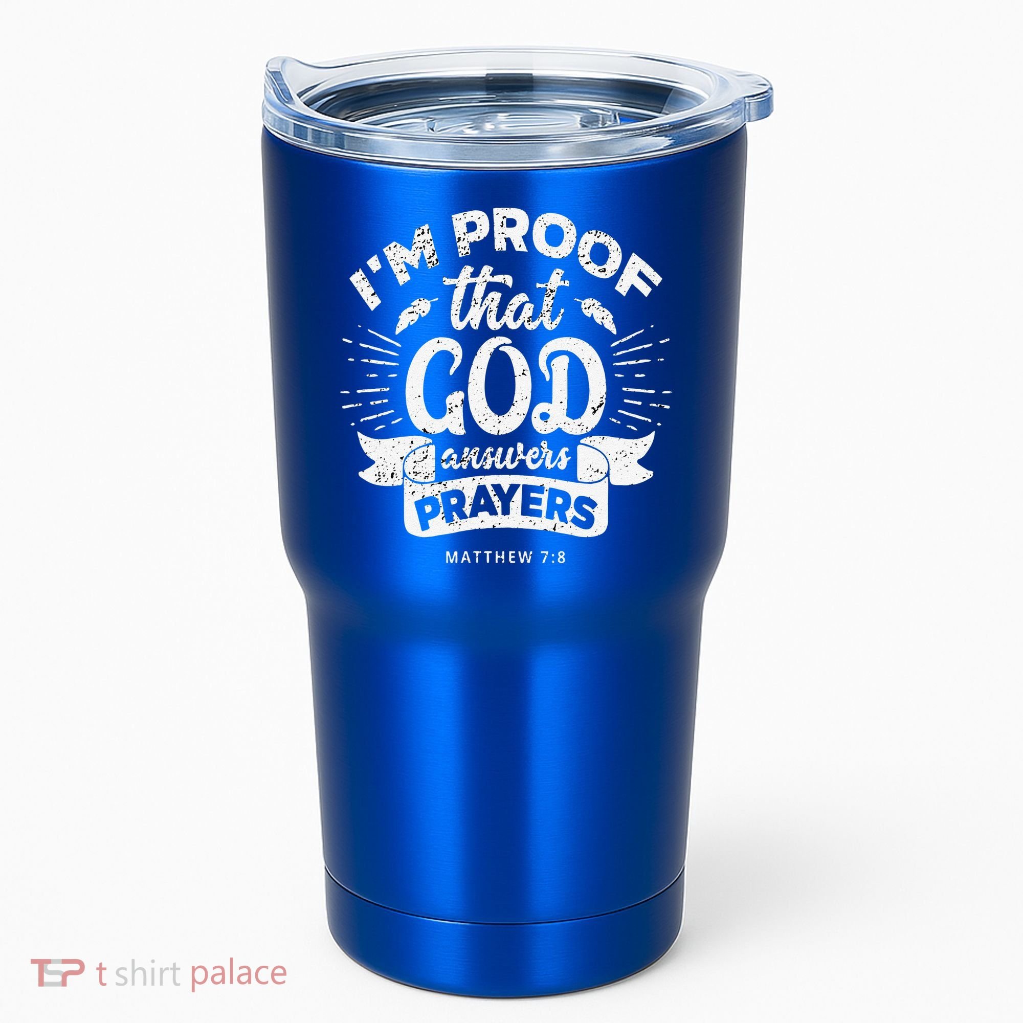 Im Proof That God Answers Prayers Matthew 78 Gift Tumbler