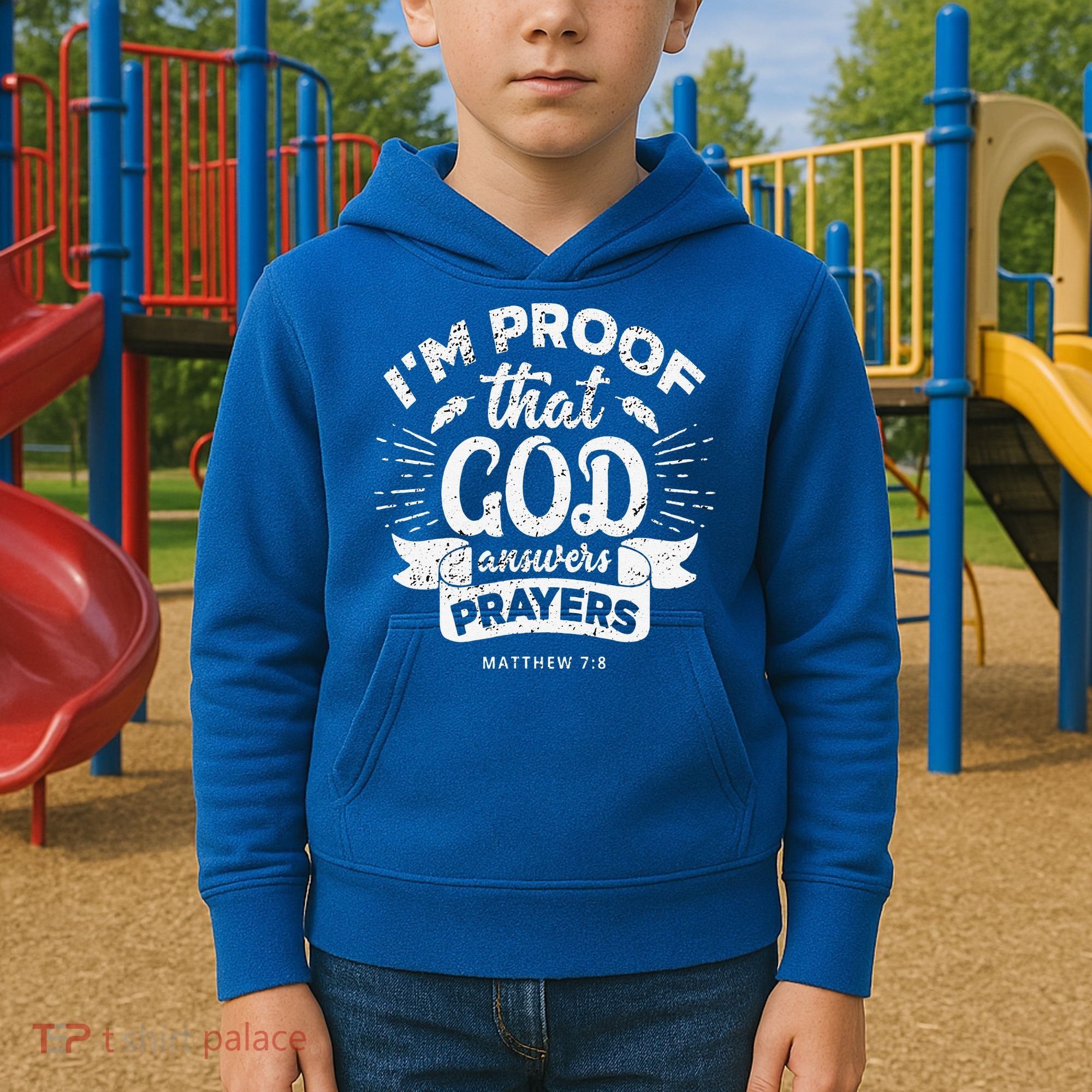 Im Proof That God Answers Prayers Matthew 78 Gift Kids Hoodie