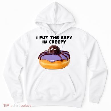 I Put The Eepy In Creepy Spider Donut Cake Halloween Hoodie