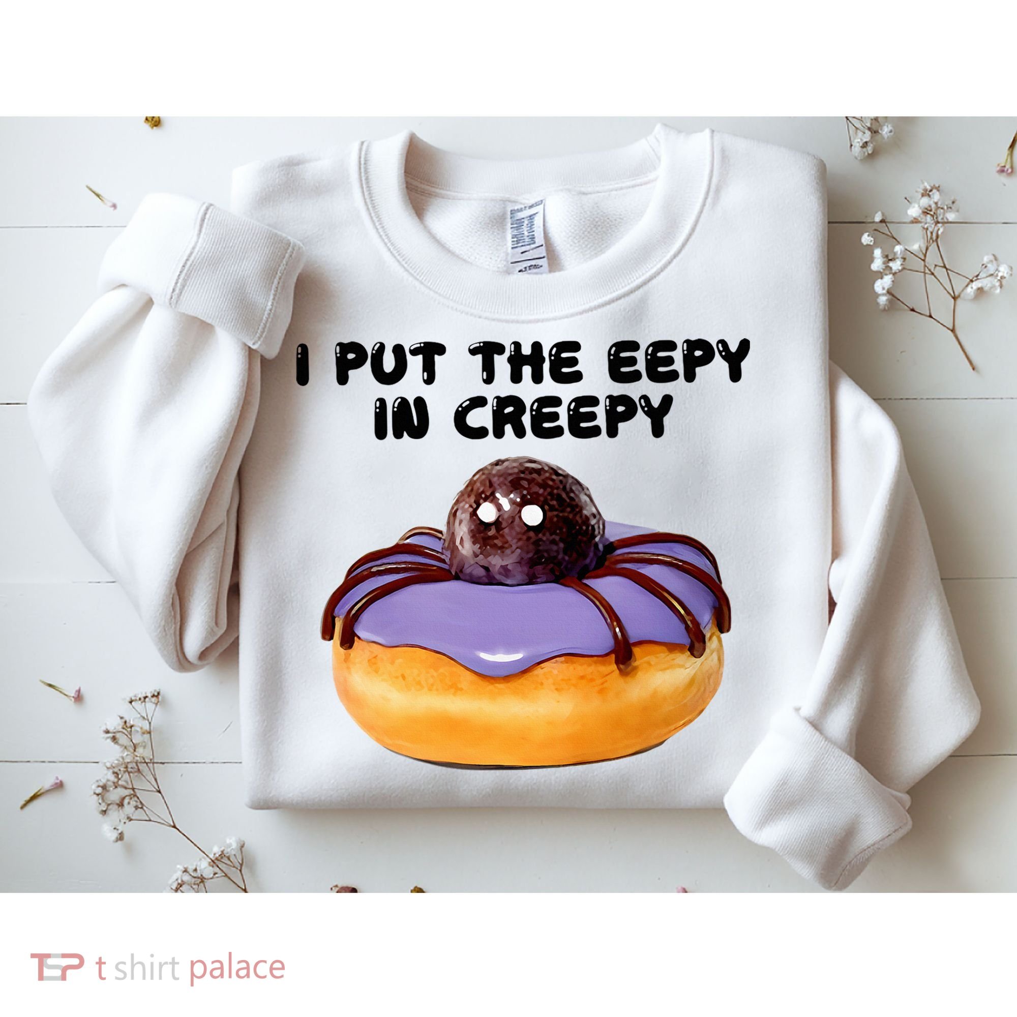 I Put The Eepy In Creepy Spider Donut Cake Halloween Sweatshirt