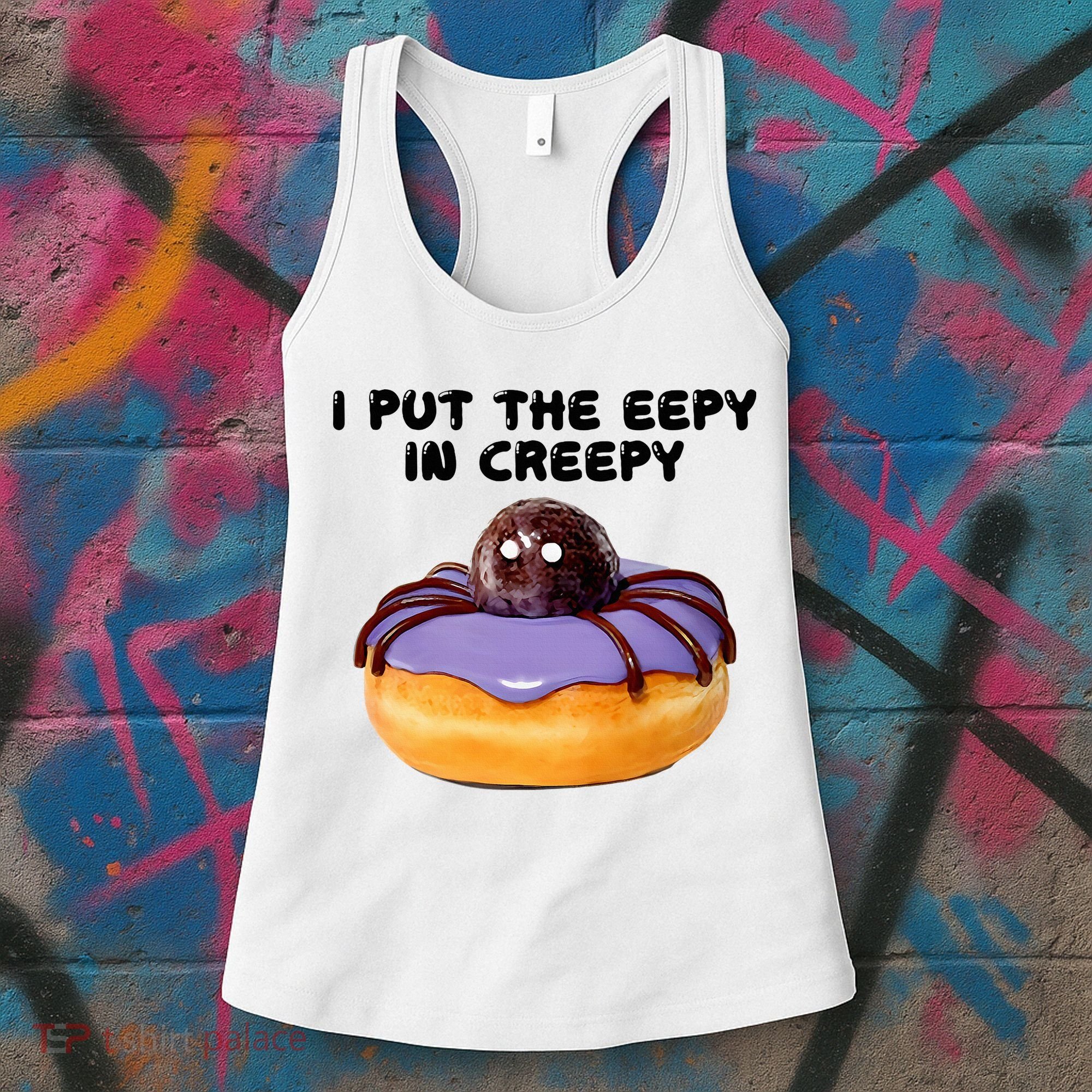 I Put The Eepy In Creepy Spider Donut Cake Halloween Women's Tank Top