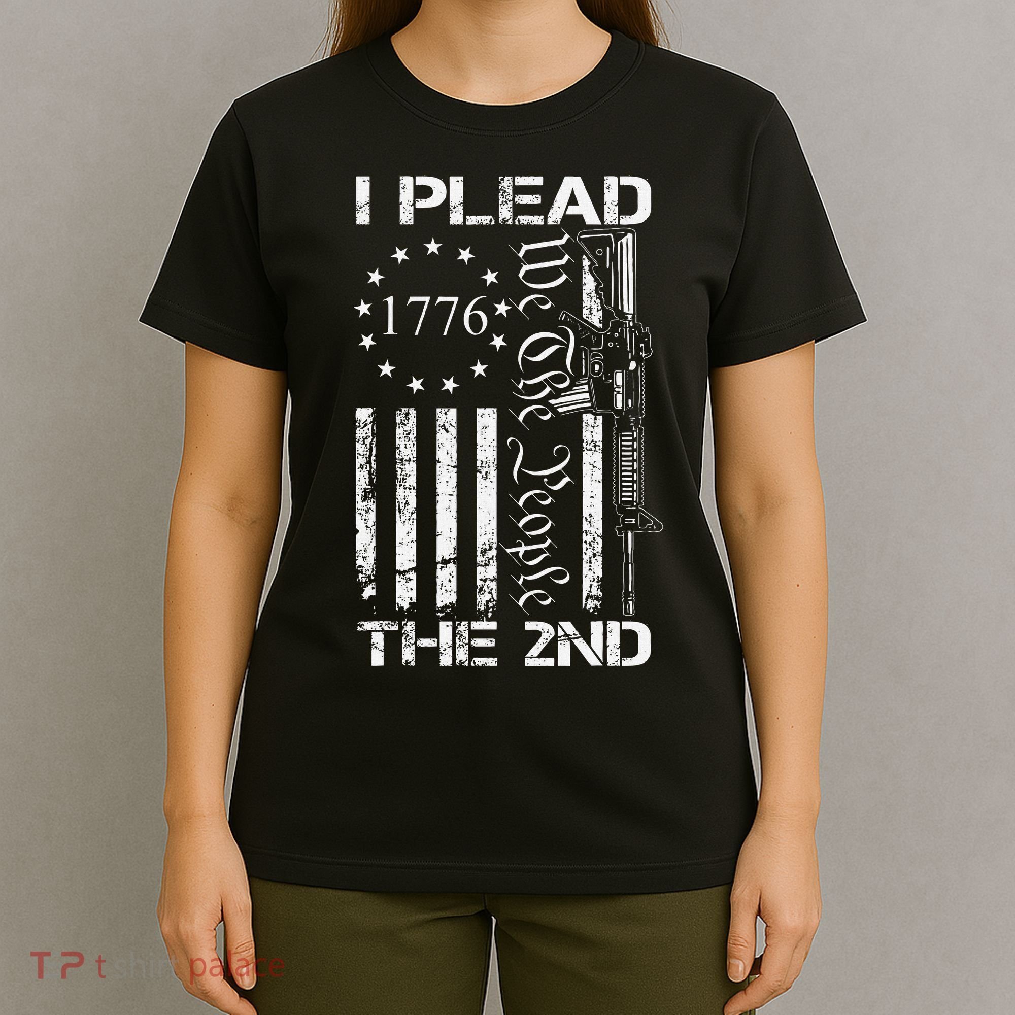 I Plead The 2nd Amendment We The People Usa Ar15 Pro Gun T-Shirt