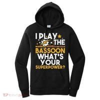 I Play The Bassoon What's Your Superpower Bassoonist Women's Hoodie thumb 0