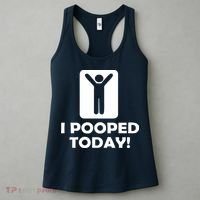 I POOPED TODAY Women's Tank Top thumb 3
