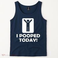 I POOPED TODAY Tank Top thumb 2
