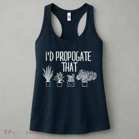 I'd Propagate That Funny House Plant Lover Rare Plant Garden Women's Tank Top thumb 3