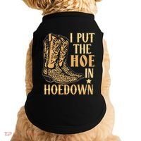 I Put The Hoe In Hoedown Funny Country Doggie Tank thumb 0