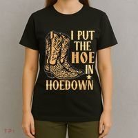I Put The Hoe In Hoedown Funny Country T-Shirt thumb 4