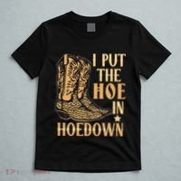 I Put The Hoe In Hoedown Funny Country T-Shirt thumb 5