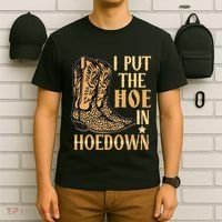 I Put The Hoe In Hoedown Funny Country T-Shirt thumb 6