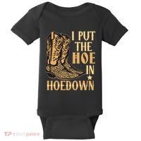 I Put The Hoe In Hoedown Funny Country Baby Bodysuit thumb 0